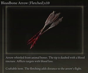 Elden Ring: All Crafting Recipes - Arrows/Bolts - Bloodbone Arrow (Fletched) x10