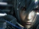 Don't Worry, Final Fantasy Versus XIII Is Not Cancelled