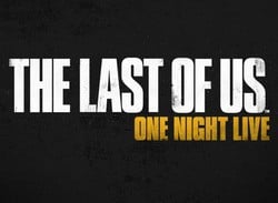 Wait, The Last of Us Is Getting a One-Night Only Stage Show?