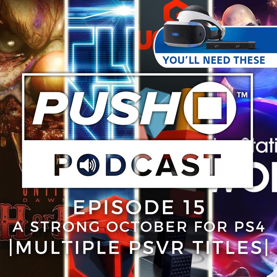 Push Square Podcast Episode 15 PlayStation 4 PS4 1