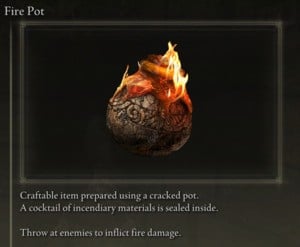 Elden Ring: All Crafting Recipes - Throwing Pots - Fire Pot