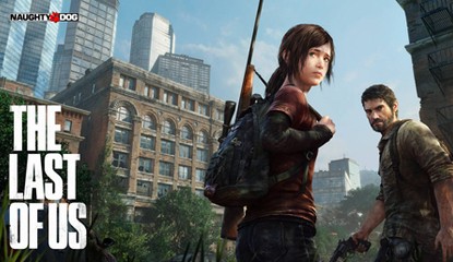 Naughty Dog Aiming To 'Change The Industry' With The Last Of Us, Emotional Third-Person Game Due Out 'Late 2012/Early 2013'