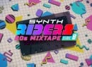 PSVR2 Rhythm Title Synth Riders Drops 80s Mixtape Side B, Adds 7 New Songs