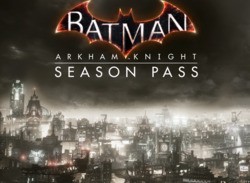 Holy Money Spinner, Batman! Arkham Knight Season Pass Announced