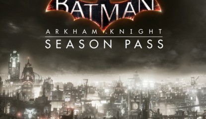 Holy Money Spinner, Batman! Arkham Knight Season Pass Announced