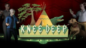 Knee Deep