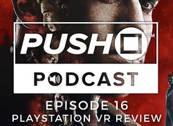 Episode 16 - PlayStation VR Review
