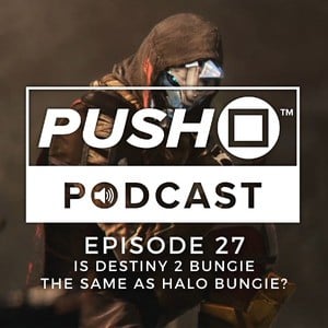 Episode 27 - Is Destiny 2 Bungie the Same as Halo Bungie?