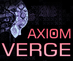 Axiom Verge