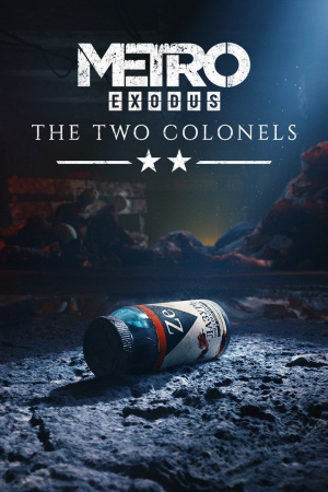 Metro Exodus: The Two Colonels