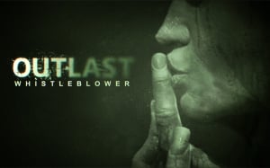 Outlast: Whistleblower