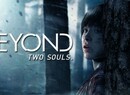 Beyond's Script Is 2,000 Pages Long