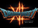 Dragon Quest XII Is Being Developed by Both Square Enix and Japanese Studio HexaDrive