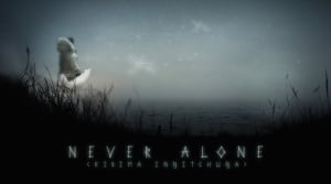 Never Alone