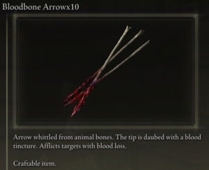 Elden Ring: All Crafting Recipes - Arrows/Bolts - Bloodbone Arrow x10