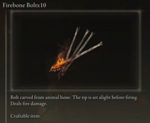 Elden Ring: All Crafting Recipes - Arrows/Bolts - Firebone Bolt x10