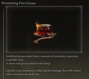 Elden Ring: All Crafting Recipes - Consumables - Drawstring Fire Grease