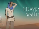 Heaven's Vault Is an Intriguing Archaeological Adventure Coming to PS4 Soon