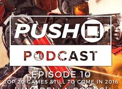 Episode 10 - Top 20 PS4 Games Still to Come in 2016