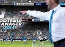 Football Manager Classic 2014 Kicks Off on 11th April on Vita
