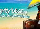 Stuff Yourself with New Naughty Bear: Panic in Paradise Trailer