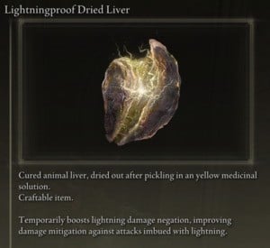 Elden Ring: All Crafting Recipes - Consumables - Lightningproof Dried Liver