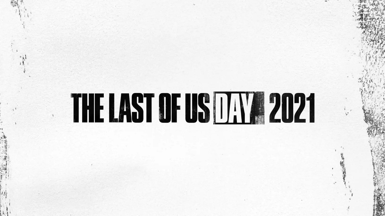 Naughty Dog Teases 'All-New Content' for The Last of Us Day 2021