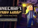 Brickin' Hell! Minecraft: Story Mode Squares Up Next Week