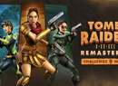 Huge Tomb Raider 1-3 Remastered Update Adds Custom Challenge Mode, Costumes, Trophies