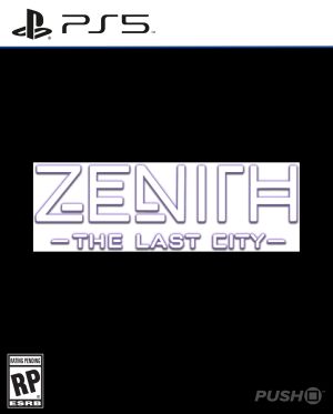 Zenith: The Last City