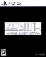 Zenith: The Last City