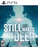 Still Wakes the Deep (PS5)