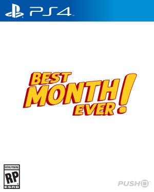 Best Month Ever!