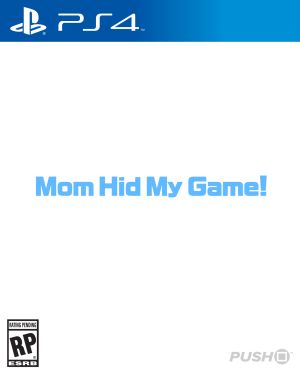 Mom Hid My Game! (2020) PS4 Game Push Square