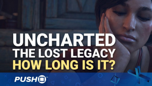Uncharted: The Lost Legacy PS4: How Long Will It Take to Beat? | PlayStation 4