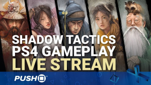 Shadow Tactics: Blades of the Shogun | PS4 Gameplay | Live Stream