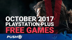 Free PlayStation Plus Games Announced: October 2017 | PS4, PS3, Vita | Full PS+ Lineup