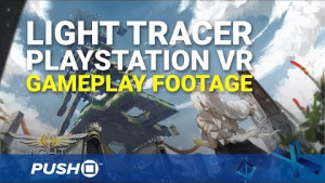 Light Tracer PS4: Beam Cast | PlayStation VR | PS4 Pro Gameplay Footage