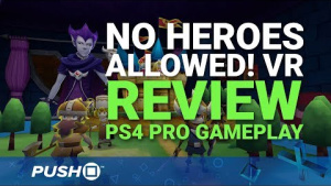 No Heroes Allowed! VR PS4 Review: Silly Virtual Reality Strategy | PSVR | PS4 Pro Gameplay Footage