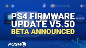 PS4 Firmware Update 5.50 Announced: Beta Sign Ups Live | PlayStation 4