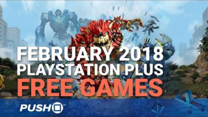 Free PS Plus Games Announced: February 2018 | PS4, PS3, Vita | Full PlayStation Plus Lineup