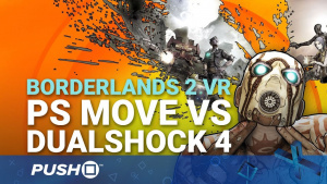 Borderlands 2 VR PS4 Pro Gameplay: DualShock 4 or PlayStation Move? | PSVR