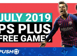 FREE PS PLUS GAMES ANNOUNCED: July 2019 | PS4 | Full PlayStation Plus Lineup
