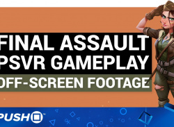 FINAL ASSAULT PSVR GAMEPLAY: Off-Screen Footage | PlayStation 4