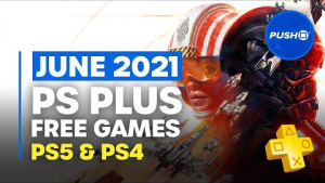 FREE PS PLUS GAMES ANNOUNCED: June 2021 | PS5, PS4 | Full PlayStation Plus Lineup