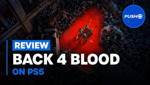 Back 4 Blood PS5 Review: Raising a Co-Op Classic from the Dead