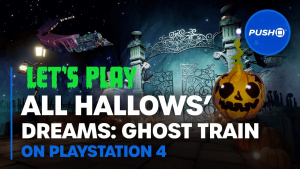 Let's Play: All Hallows' Dreams: Ghost Train | PS4, PS5