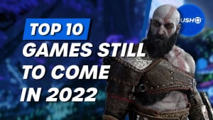 Top 10 PlayStation Games Still To Come In 2022