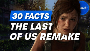 30 Facts You Need To Know About The Last Of Us PS5 Remake