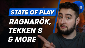 State of Play Announcements: God of War Ragnarok, Tekken 8, & More